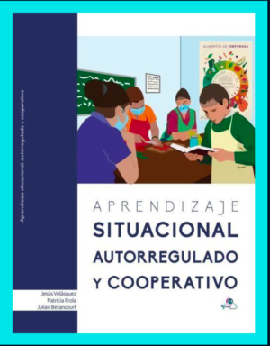 Aprendizaje situacional, autorregulado y cooperativo