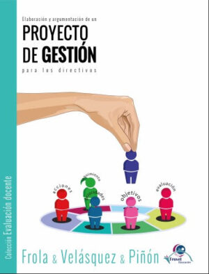 Elaboración y Argumentación de un Proyecto de Gestión