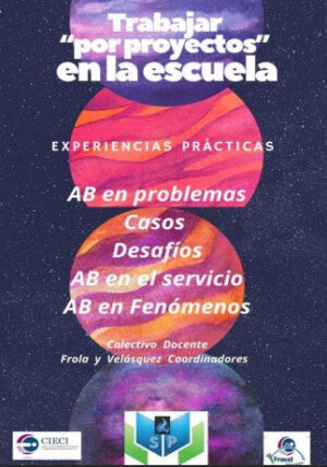 Trabajar por Proyectos en la Escuela