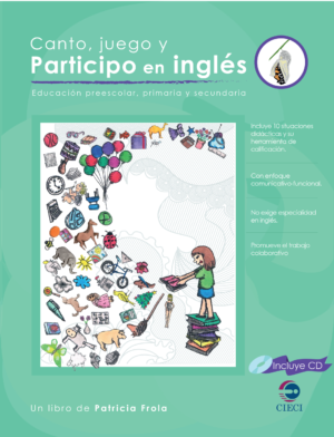 Canto, juego y participo en inglés. Tomo 3