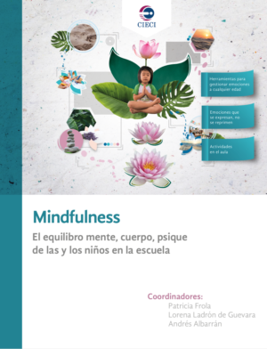 Mindfulness. El equilibrio mente, cuerpo, psique de las y los niños en la escuela (ejemplar Físico)